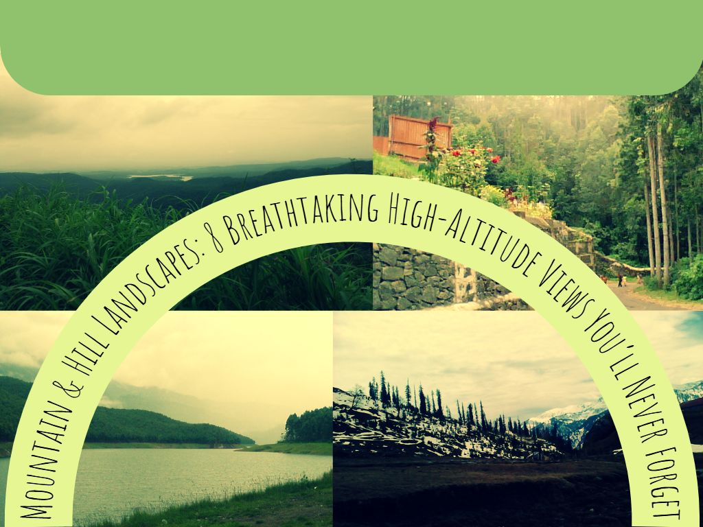 Mountain and Hill Landscapes